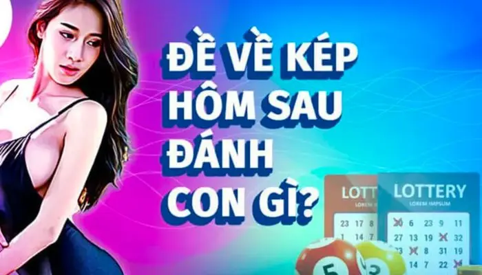 đề về kép hôm sau đánh lô gì