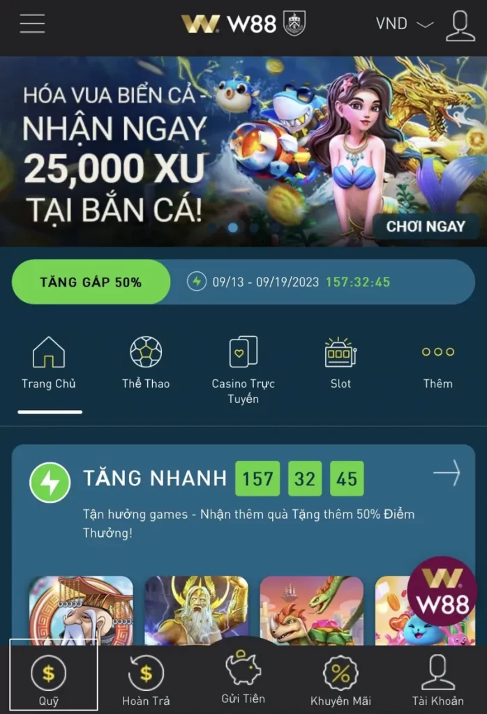 chọn quỹ rút tiền W88