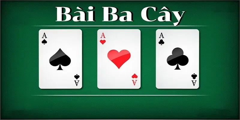 Sơ lược về trò chơi bài 3 cây