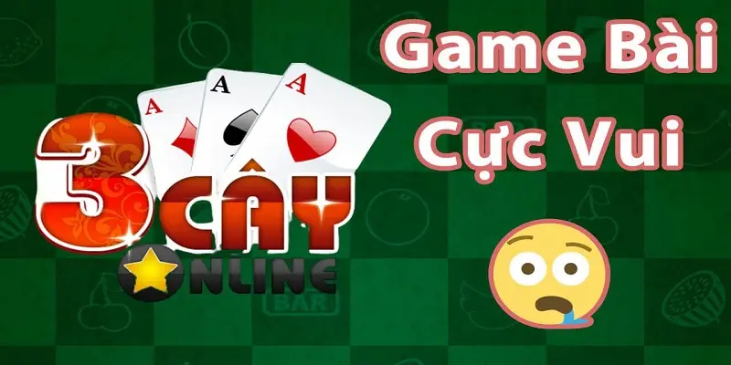 Những cách chơi của trò chơi bài 3 cây