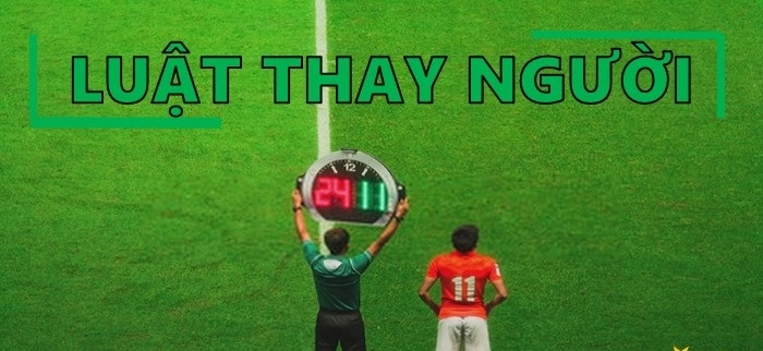 Luật thay người trong bóng đá