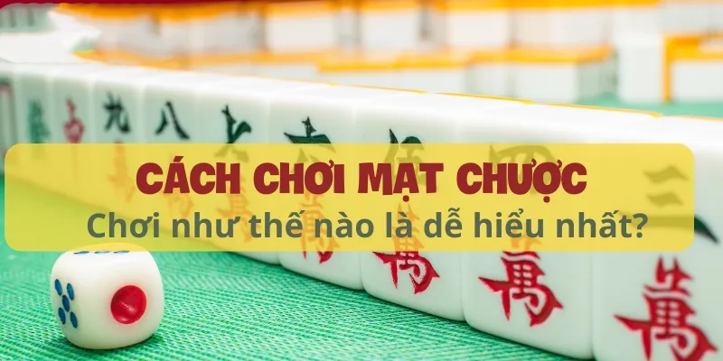 Cách chơi mạt chược Các cách ù