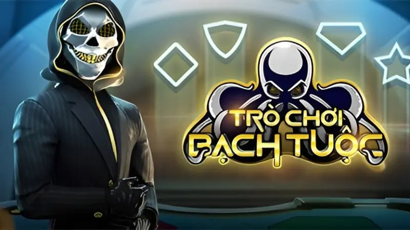 Giới thiệu trò Bạch Tuộc