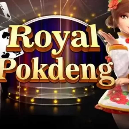 Thuật Toán Về Cách Chơi Royal Pokdeng Hiệu Quả Nhất