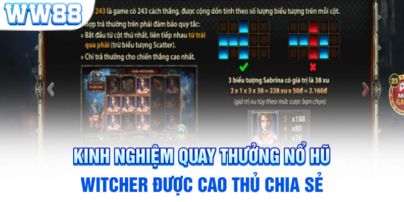 Kinh nghiệm quay thưởng nổ hũ Witcher được cao thủ chia sẻ